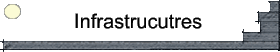 Infrastrucutres